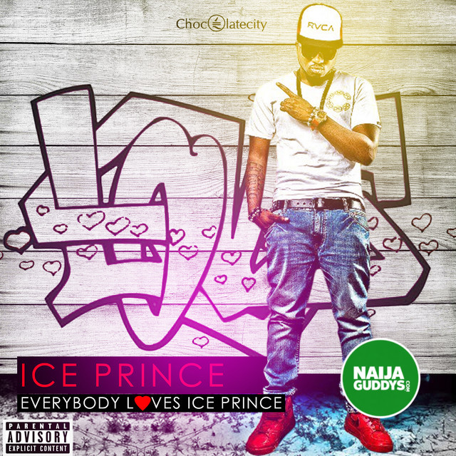 Everybody Loves Ice Prince